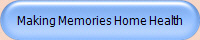Making Memories Home Health